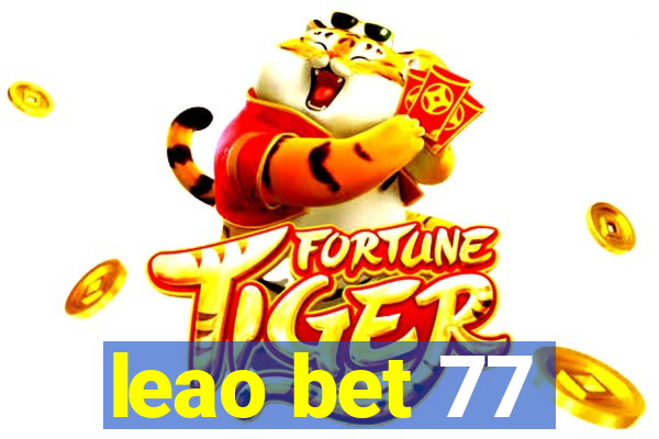 leao bet 77